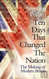 Ten Days That Changed The Nation