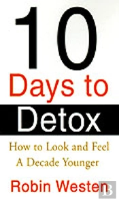 Ten Days To Detox