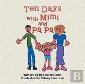 Ten Days With Mimi And Pa Pa