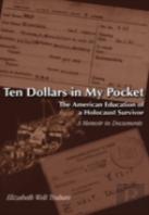 Ten Dollars In My Pocket