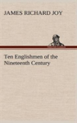 Ten Englishmen Of The Nineteenth Century