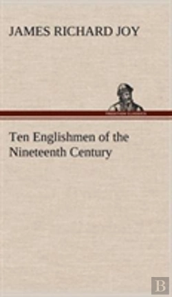 Bertrand.pt - Ten Englishmen Of The Nineteenth Century