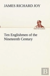 Ten Englishmen Of The Nineteenth Century