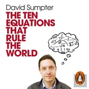 Ten Equations That Rule The World