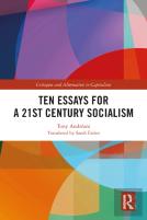 Ten Essays For A 21st Century Socialism