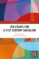 Ten Essays For A 21st Century Socialism