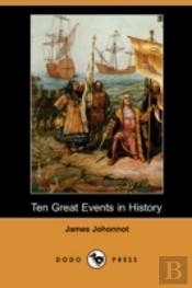 Ten Great Events In History (Dodo Press)