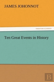 Ten Great Events In History
