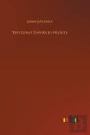 Ten Great Events In History