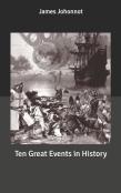 Ten Great Events In History
