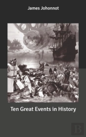 Ten Great Events In History