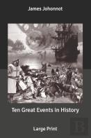 Ten Great Events In History