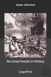 Ten Great Events In History