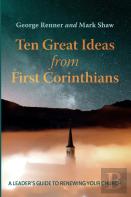 Ten Great Ideas From First Corinthians