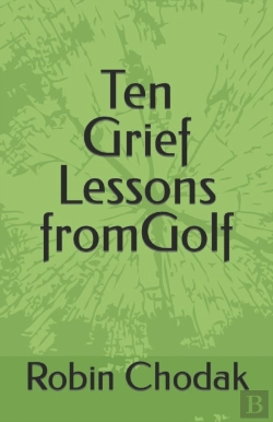 Bertrand.pt - Ten Grief Lessons From Golf