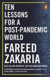 Ten Lessons For A Post-Pandemic World