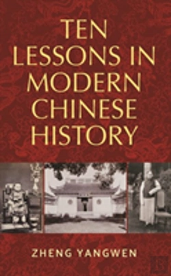 Bertrand.pt - Ten Lessons In Modern Chinese History