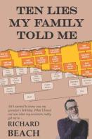 Ten Lies My Family Told Me