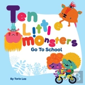 Ten Little Monsters Go To School