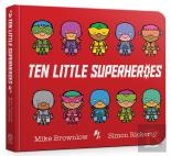 Ten Little Superheroes Board Book