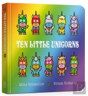 Ten Little Unicorns Board Book