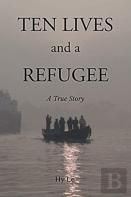 Ten Lives And A Refugee