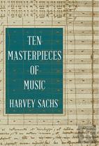 Ten Masterpieces Of Music