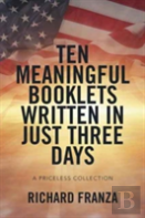 Ten Meaningful Booklets Written In Just Three Days