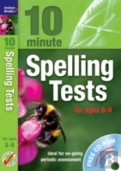 Ten Minute Spelling Tests For Ages 8-9