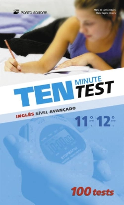 Bertrand.pt - Ten Minute Test - Inglês - Nível Avançado - 11.º/12.º anos