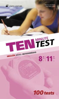 Bertrand.pt - Ten Minute Test - Inglês - Nível Intermédio 1 - 8.º/11.º Anos