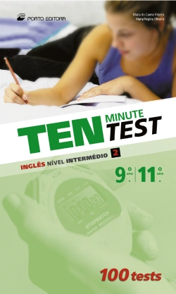 Bertrand.pt - Ten Minute Test - Inglês - Nível Intermédio 2 - 9.º/11.º Anos