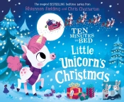 Ten Minutes To Bed: Little Unicorn'S Christmas