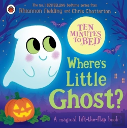 Bertrand.pt - Ten Minutes To Bed: Where'S Little Ghost?