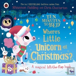 Bertrand.pt - Ten Minutes To Bed: Where'S Little Unicorn At Christmas?