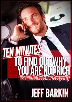 Bertrand.pt - Ten Minutes To Find Out Why You Are Not Rich: Useful Methods For Prosperity