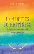 Ten Minutes To Happiness