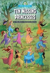 Ten Missing Princesses