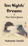 Ten Nights' Dreams And Our Cat'S Grave