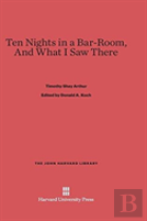 Ten Nights In A Bar-Room, And What I Saw There