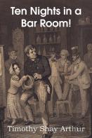 Ten Nights In A Bar Room!