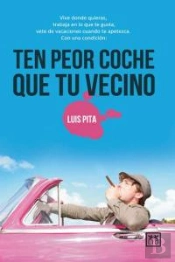 Ten Peor Coche Que Tu Vecino