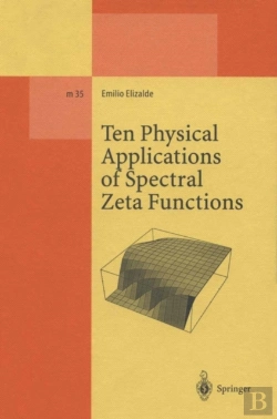 Bertrand.pt - Ten Physical Applications Of Spectral Zeta Functions