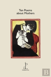 Ten Poems About Mothers