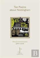 Ten Poems About Nottingham