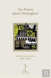 Ten Poems About Nottingham