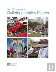 Ten Principles For Healthy Communities