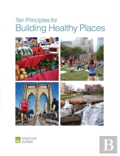 Ten Principles For Healthy Communities