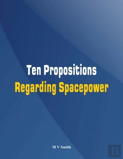 Bertrand.pt - Ten Propositions Regarding Spacepower
