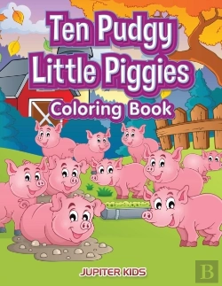 Bertrand.pt - Ten Pudgy Little Piggies Coloring Book